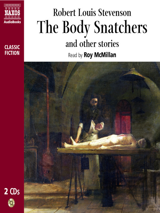 Title details for The Body Snatcher and Other Stories by Robert Louis Stevenson - Available